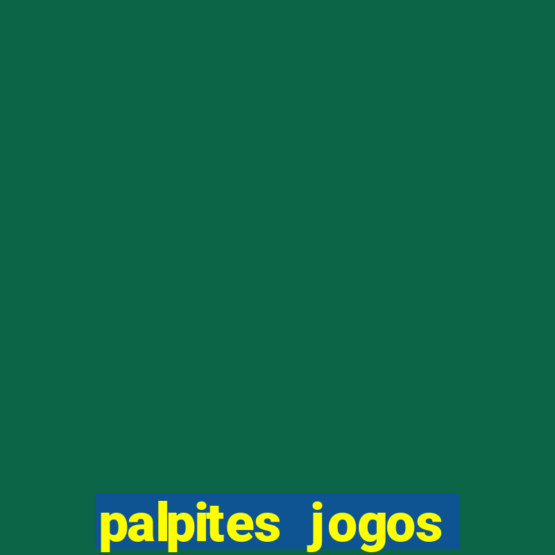 palpites jogos quarta feira